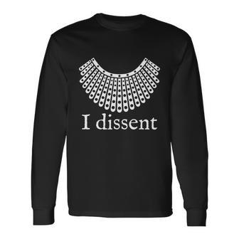 Dissent Shirt I Dissent Collar Rbg For Right I Dissent Long Sleeve T-Shirt - Monsterry UK