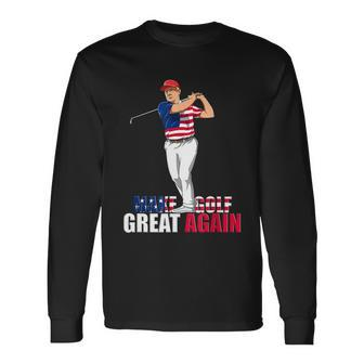 Donald Trump Golf Long Sleeve T-Shirt - Monsterry AU