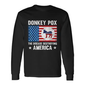 Donkey Pox The Disease Destroying America Anti Biden V3 Long Sleeve T-Shirt - Monsterry UK