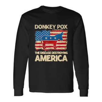 Donkey Pox The Disease Destroying America Donkeypox V3 Long Sleeve T-Shirt - Monsterry