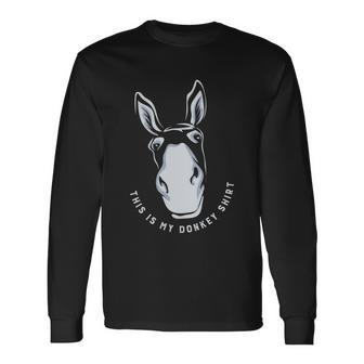 Donkey Saying Cute Mule Farm Animal V2 Long Sleeve T-Shirt - Monsterry