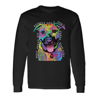 Dont Judge My Pitbull Wont Judge Your Tshirt Long Sleeve T-Shirt - Monsterry UK