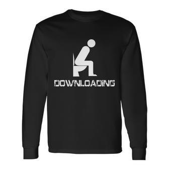 Downloading Poop Toilet Tshirt Long Sleeve T-Shirt - Monsterry UK