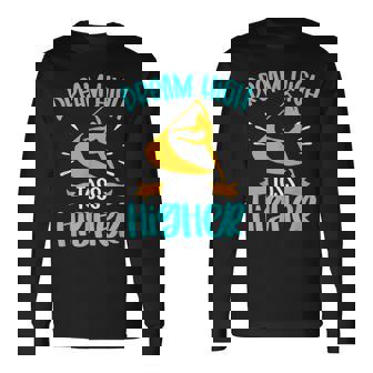 Dream High Toss Higher Proud Color Guard Marching Band Long Sleeve T-Shirt - Thegiftio