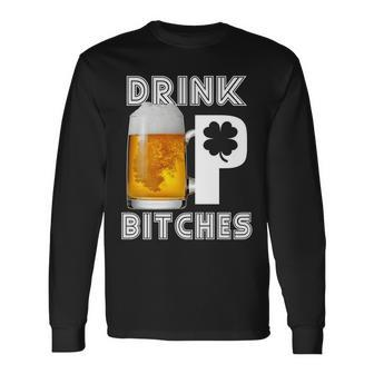 Drink Up Bitches St Patricks Day Beer Drinking T-Shirt Long Sleeve T-Shirt - Thegiftio UK