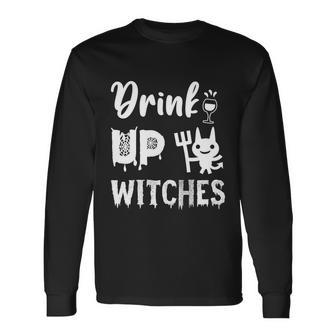 Drink Up Witches Halloween Quote V5 Long Sleeve T-Shirt - Monsterry AU