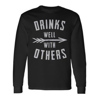Drinks Well With Others V2 Long Sleeve T-Shirt - Seseable