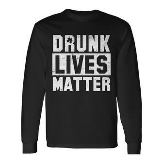Drunk Lives Matter Vintage Irish Clover Tshirt Long Sleeve T-Shirt - Monsterry DE