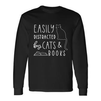 Easily Distracted Cats And Books For Cat Lovers Long Sleeve T-Shirt - Monsterry