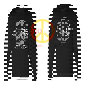 Enough End Gun Violence Long Sleeve T-Shirt - Monsterry