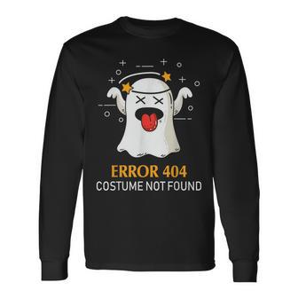 Error 404 Costume Not Found Halloween V2 Men Women Long Sleeve T-Shirt T-shirt Graphic Print - Thegiftio UK