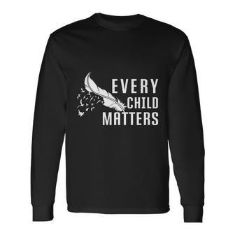 Every Child Matters V3 Long Sleeve T-Shirt - Monsterry