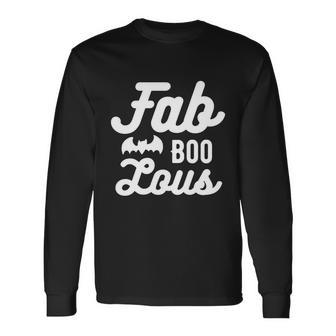 Fab Boo Lous Halloween Quote Long Sleeve T-Shirt - Monsterry DE