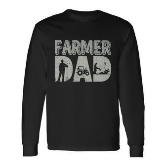 Farmer Dad Farming Farmlife Farm Tractor Long Sleeve T-Shirt - Thegiftio UK