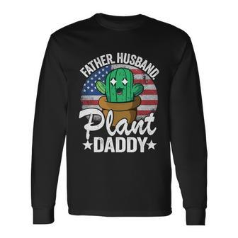 Father Husband Plant Daddy American Flag Gardener Plant Dad V2 Long Sleeve T-Shirt - Thegiftio UK