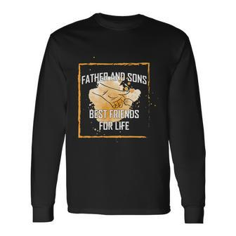 Father And Sons Best Friends For Life Fathers Day Long Sleeve T-Shirt - Thegiftio UK