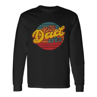 Fathers Day Best Fathers Day Ever Long Sleeve T-Shirt - Thegiftio UK
