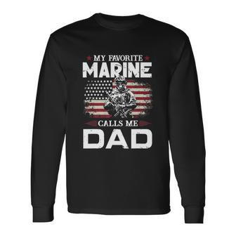 Fathers Day Flag My Favorite Marine Calls Me Dad Tshirt Long Sleeve T-Shirt - Monsterry DE