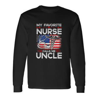 My Favorite Nurse Calls Me Uncle 4Th Of July Long Sleeve T-Shirt - Monsterry