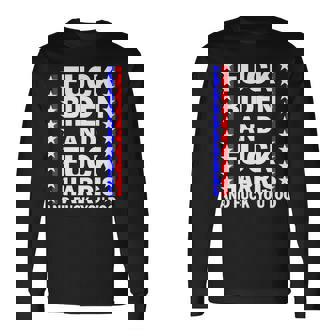 Fck Kamala Harris And F Joe Biden Long Sleeve T-Shirt - Thegiftio