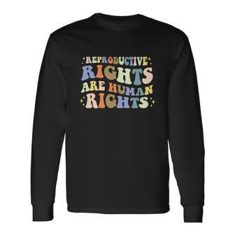 Feminist Aestic Reproductive Rights Are Human Rights Long Sleeve T-Shirt - Monsterry DE