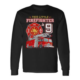 Firefighter This Little Firefighter Is 9 Years Old 9Th Birthday Kid Boy Long Sleeve T-Shirt - Seseable