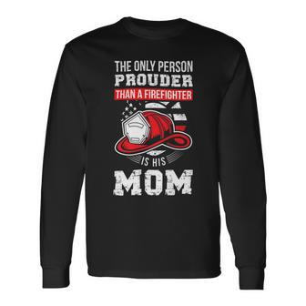 Firefighter Proud Firefighter Mom Fireman Mother Fireman Mama V2 Long Sleeve T-Shirt - Seseable