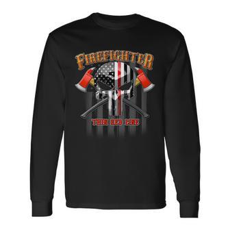 Firefighter Thin Red Line Flag Skull Tshirt Long Sleeve T-Shirt - Monsterry DE