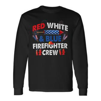 Firefighter Us Flag Red White & Blue Firefighter Crew 4Th Of July V3 Long Sleeve T-Shirt - Seseable