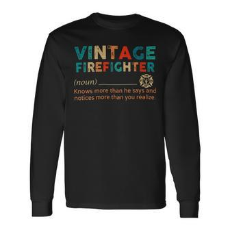 Firefighter Vintage Firefighter Knows More Than He Says V2 Long Sleeve T-Shirt - Seseable
