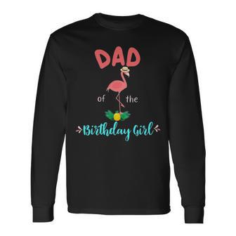 Flamingo Birthday Matching Mom Dad Group Outfit Long Sleeve T-Shirt - Thegiftio UK