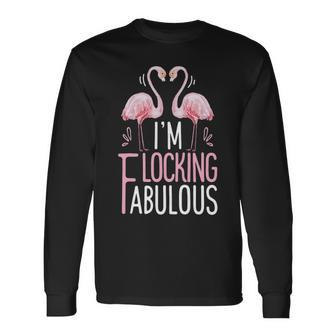 Im Flocking Fabulous Pink Flamingo Long Sleeve T-Shirt - Thegiftio UK