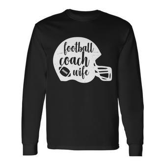 Football Coach Wife Tshirt Long Sleeve T-Shirt - Monsterry