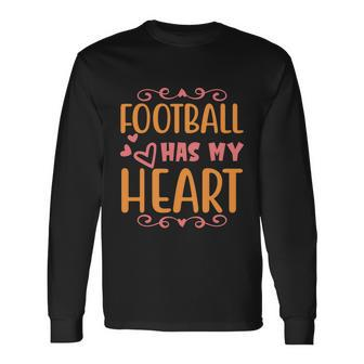 Football Has My Heart Halloween Quote Long Sleeve T-Shirt - Monsterry