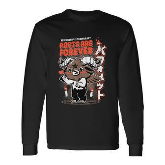 Friendship Is Temporary Pacts Are Forever Satan Goat Demon Long Sleeve T-Shirt - Monsterry