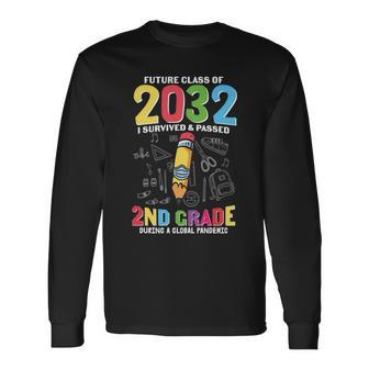 Future Class Of 2032 2Nd Grade Back To School Long Sleeve T-Shirt - Monsterry