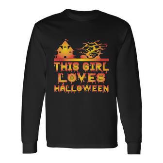 This Girl Loves Halloween Hallloween Quote Long Sleeve T-Shirt - Monsterry UK