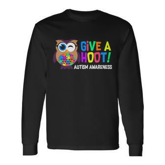 Give A Hoot Autism Awareness Long Sleeve T-Shirt - Monsterry UK