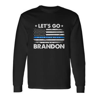 Lets Go Brandon Shirt Thin Blue Line Us Flag Long Sleeve T-Shirt - Monsterry CA