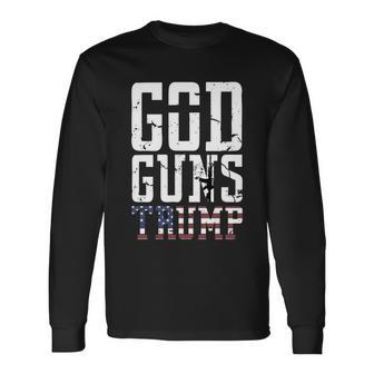 God Guns Trump Christian President Trump Supporter Long Sleeve T-Shirt - Monsterry