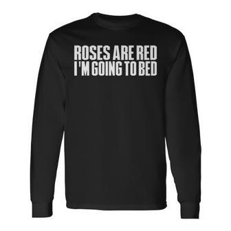Going To Bed Long Sleeve T-Shirt - Seseable