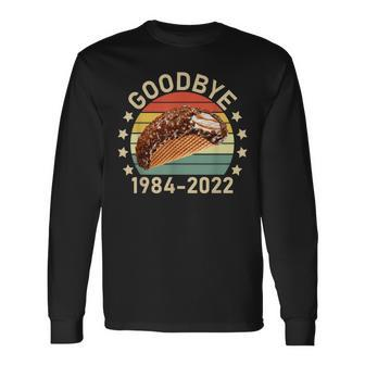 Goodbye Choco-Late Taco Rip 1984-2022 Taco Saying Long Sleeve T-Shirt - Thegiftio UK