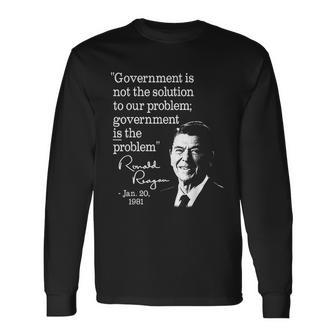 Government Is Not The Solution To Our Problem Government Is The Problem Men Women Long Sleeve T-Shirt T-shirt Graphic Print - Thegiftio UK