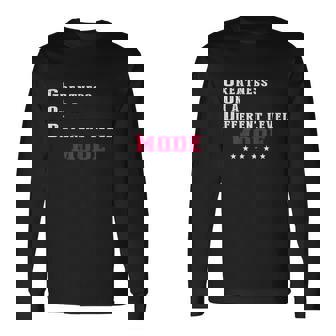 Greatness On A Different Level Mode Long Sleeve T-Shirt - Thegiftio UK