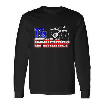 The Grillfather 4Th Of July Grilling Bbq American Dad Long Sleeve T-Shirt - Monsterry