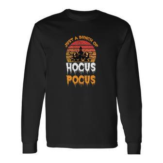 Halloween House Its Just A Bunch Of Hocus Pocus Long Sleeve T-Shirt - Seseable