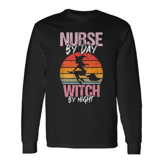 Halloween Nurse Costume Vintage Nurse By Day Witch By Night Long Sleeve T-Shirt - Seseable