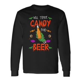 Halloween Trick Or Treat Will Trade Candy For Beer Cool Long Sleeve T-Shirt - Seseable