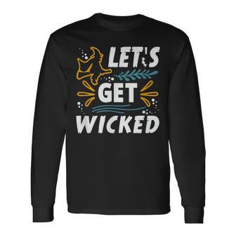 Halloween Witch Lets Get Wicked Long Sleeve T-Shirt - Seseable