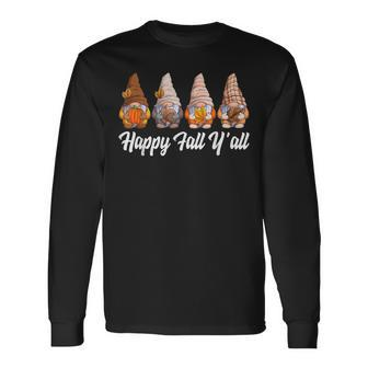 Happy Fall Yall Gnome Pumpkin Autumn Gnomes Long Sleeve T-Shirt - Seseable